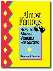 LTE: NEW - Personal Marketing Strategies, Almost Famous: Houw to Market Yourself for Success